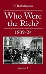 Who Were the Rich?: British Wealth Holders - W. D. Rubinstein - 9781911454038