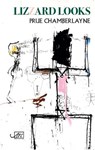 Lizzard Looks - Prue Chamberlayne - 9781911469964