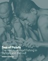 Sea of Pearls: The History of Pearl Fishing in Bahrain and the Gulf - Robert A. Carter - 9781911487739
