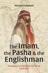 The Imam, The Pasha & The Englishman - Michael Crawford - 9781911487982