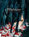 Witchfairy - Brigitte Minne ; Carll Cneut - 9781911496076