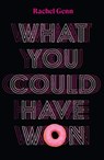 What You Could Have Won - Rachel Genn - 9781911508861