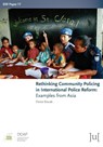 Rethinking Community Policing in International Police Reform - Deniz Kocak - 9781911529446