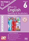 KS2 Spelling & Vocabulary Workbook 6 - Dr Stephen C Curran ; Warren J Vokes - 9781911553427