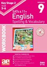 KS2 Spelling & Vocabulary Workbook 9 - Dr Stephen C Curran ; Warren J Vokes - 9781911553458