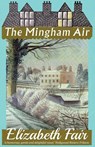The Mingham Air - Elizabeth Fair - 9781911579434