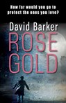 Rose Gold - David Barker - 9781911583349
