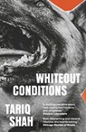 Whiteout Conditions - Tariq Shah - 9781911585749