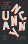 Writing the Uncanny - Dan Coxon ; Richard V. Hirst - 9781911585800