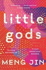 Little Gods - Meng Jin - 9781911590453