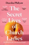 The Secret Lives of Church Ladies - Deesha Philyaw - 9781911590712