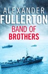 Band of Brothers - Alexander Fullerton - 9781911591450