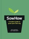 SowHow - Paul Matson ; Anna Lucy Scott - 9781911595182