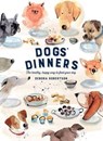 Dogs' Dinners - Debora Robertson - 9781911595656
