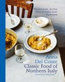 The Classic Food of Northern Italy - Anna Del Conte - 9781911595854