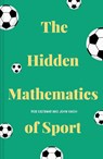 The Hidden Mathematics of Sport - Rob Eastaway - 9781911622284