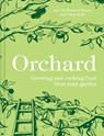 Orchard - Jane McMorland Hunter ; Chris Kelly - 9781911624776