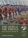 The Lilies & The Thistle - Andrew Bamford - 9781911628170
