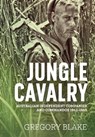 Jungle Cavalry - Gregory Blake - 9781911628828