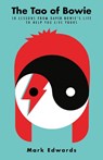 The Tao of Bowie - Mark Edwards - 9781911630876