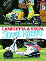 Lambretta & Vespa Street Racers - Stuart Owen - 9781911658603