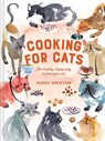 Cooking for Cats: The healthy, happy way to feed your cat - Debora Robertson - 9781911663096