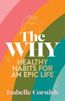 The Why - Isabelle Cornish - 9781911668152
