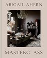 Masterclass - Abigail Ahern - 9781911682363