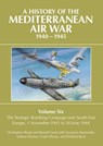 A History of the Mediterranean Air War 1940-1945 - Christopher Shores - 9781911714231