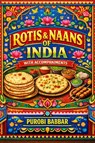 Rotis and Naans of India - Purobi Babbar - 9781911714439