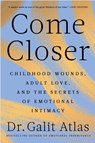 Come Closer - Galit Atlas - 9781911742074