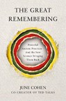The Great Remembering - June Cohen - 9781911742432