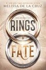 Rings of Fate - Melissa de la Cruz - 9781911750086