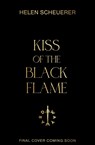 Kiss of the Black Flame - Helen Scheuerer - 9781911760627