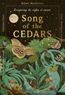Song of the Cedars - Robert Macfarlane ; Cosmo Sheldrake ; Giuliana Furci ; Cesar Rodriguez-Garavito - 9781911766056