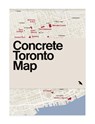 Concrete Toronto Map - STEWART,  Graeme ; Santopinto, Ya'el ; McClelland, Michael - 9781912018642