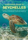 Underwater Guide to Seychelles (2nd edition) - Christophe Mason-Parker ; Rowana Walton - 9781912081271