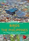 A Naturalist’s Guide to the Birds of the Philippines (2nd edition) - Maia Tanedo - 9781912081530