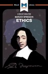 An Analysis of Baruch Spinoza's Ethics - Gary Slater ; Andreas Vrahimis - 9781912127030