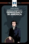 An Analysis of Alexis de Tocqueville's Democracy in America - Elizabeth Morrow - 9781912127542