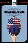 An Analysis of Robert D. Putnam's Bowling Alone - Elizabeth Morrow - 9781912127726