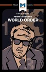 An Analysis of Henry Kissinger's World Order - Bryan Gibson - 9781912128839