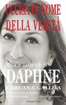 Uccisa in Nome della Verita - Joseph a Debono ; Caroline Muscat - 9781912142187