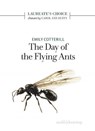 The Day of the Flying Ants - Emily Cotterill - 9781912196197
