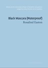 Black Mascara (Waterproof) - Rosalind Easton - 9781912196517