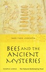Bees and the Ancient Mysteries - Iwer Thor Lorenzen - 9781912230198