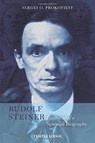Rudolf Steiner, Fragment of a Spiritual Biography - Sergei O. Prokofieff - 9781912230563