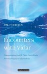 Encounters with Vidar - Are Thoresen - 9781912230990