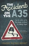 The Accident on the A35 - Graeme Macrae Burnet - 9781912235131