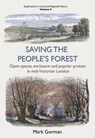 Saving the People's Forest - Mark Gorman - 9781912260416